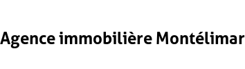 Agence immobilière Montélimar